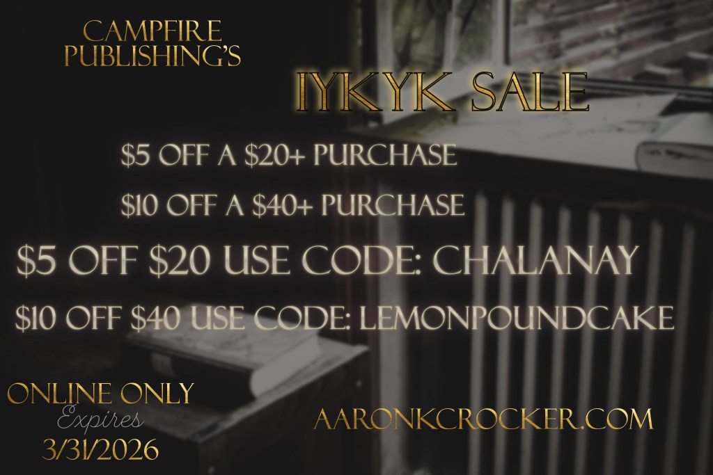 Promotional image for Campfire Publishing's IYKYK Sale featuring discounts: $5 off a $20 purchase and $10 off a $40 purchase, along with coupon codes. Online only, expires 3/31/2026.